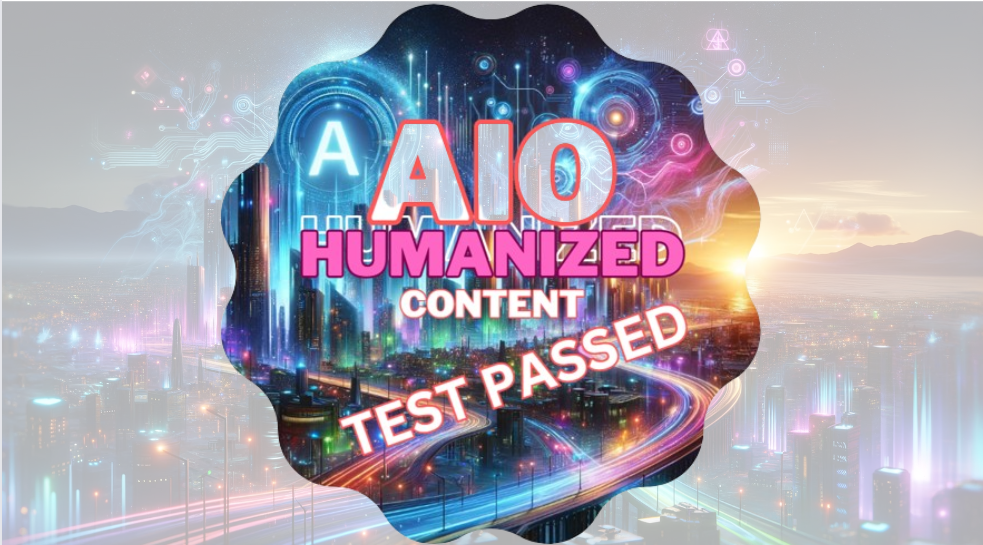 Undetectable Humanized AIO Content